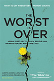 The Worst Is Over (Revised)